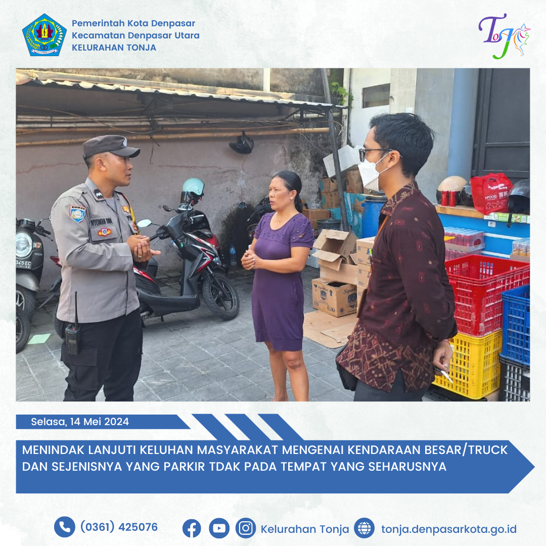 Tindak Lanjut Keluhan Masyarakat Mengenai Parkir Kendaraan Besar/Truk dan Sejenisnya 